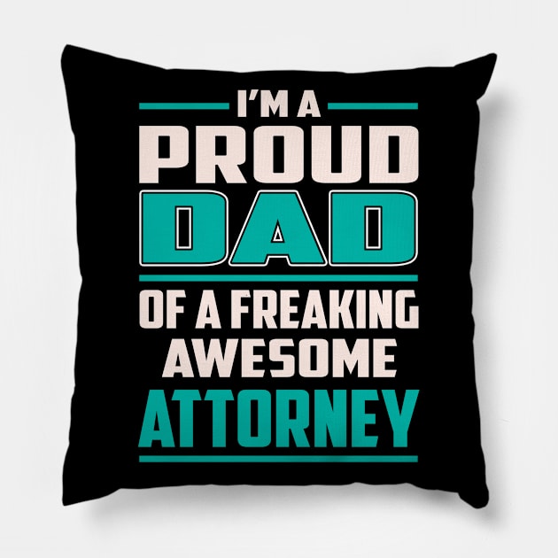 Proud DAD Attorney Pillow by Rento