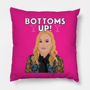 Kathy Hilton | BOTTOMS UP! | Real Housewives of Beverly Hills (RHOBH) Pillow