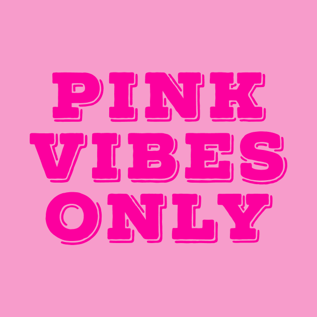 Pink Aesthetic: Pink Vibes Only, Pink Princess, Pink Lover, Kawaii Lover by ThePinkPrincessShop