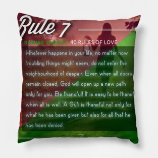 40 RULES OF LOVE - 7 Pillow