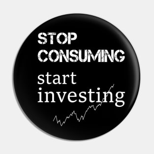 stop consuming start investing Pin