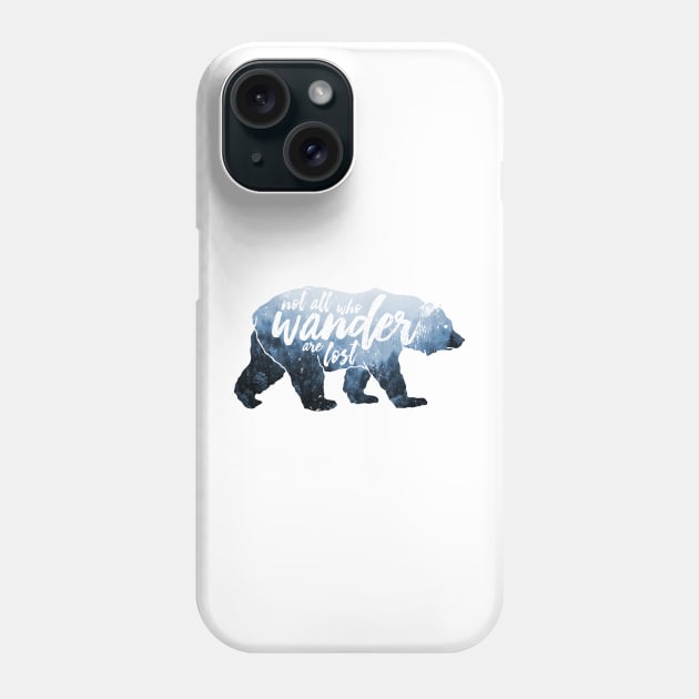 Not all who wander are lost Phone Case by AntiStyle