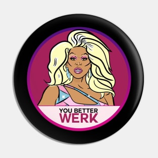 You Better WERK Pin