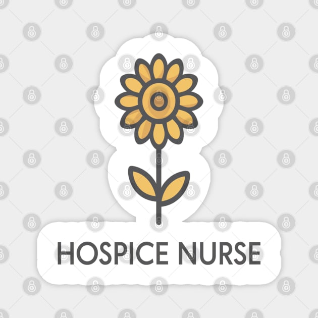 Hospice Nurse " sunflower " Magnet by Hunter_c4 "Click here to uncover more designs"