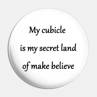 Funny "Office Cubicle" Joke Pin