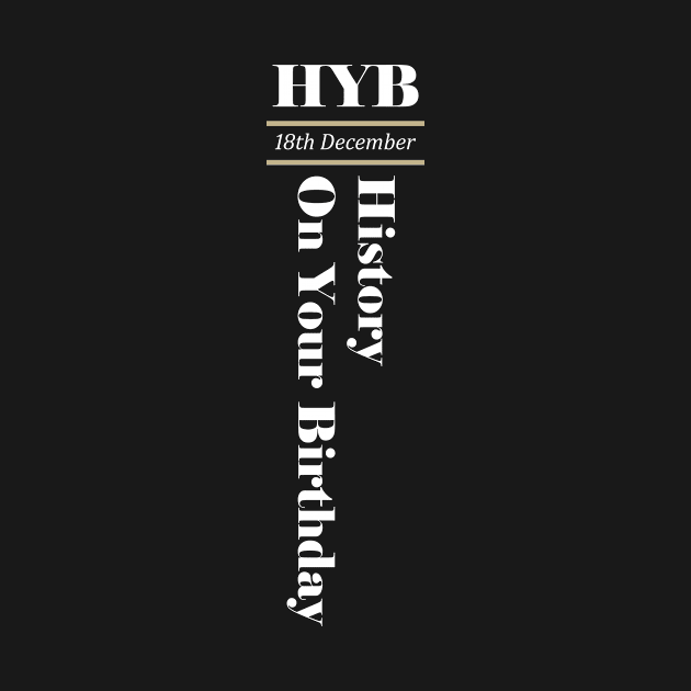 December 18th by HYB - History on Your Birthday