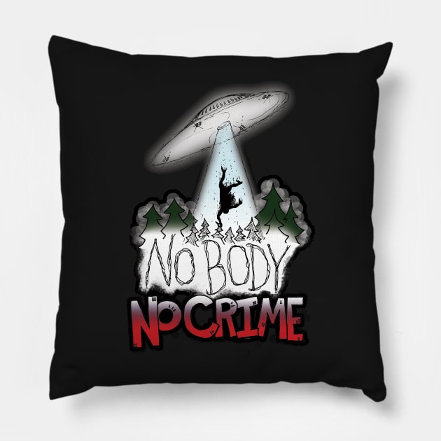 Aliens are ABOVE THE LAW Pillow by mybadtvhabit