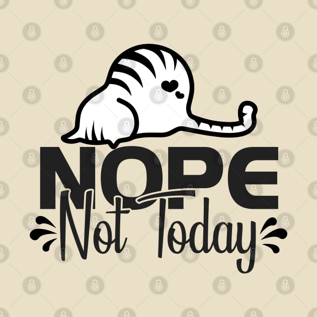 Not today by katalinaziz