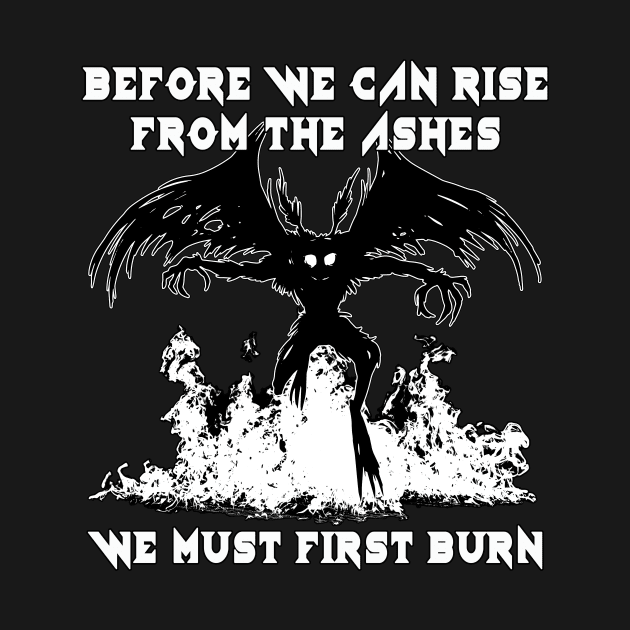 Before We Can Rise From The Ashes, We Must First Burn by Relentless Bloodlines