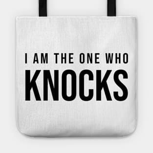 I Am The One Who Knocks - Breaking Bad Tote