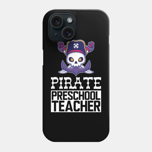 Pirate Preschool Teacher Phone Case by KC Happy Shop