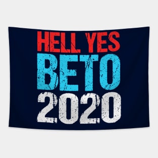 Hell Yes Beto 2020 Tapestry