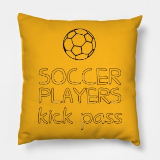 Soccer players kick pass Pillow