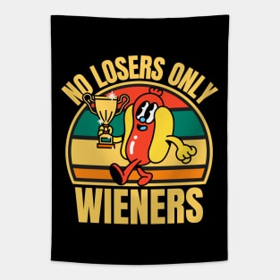 No Losers Only Wieners Tapestry