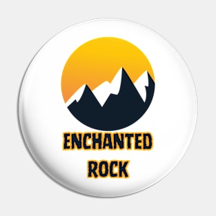 Enchanted Rock Pin