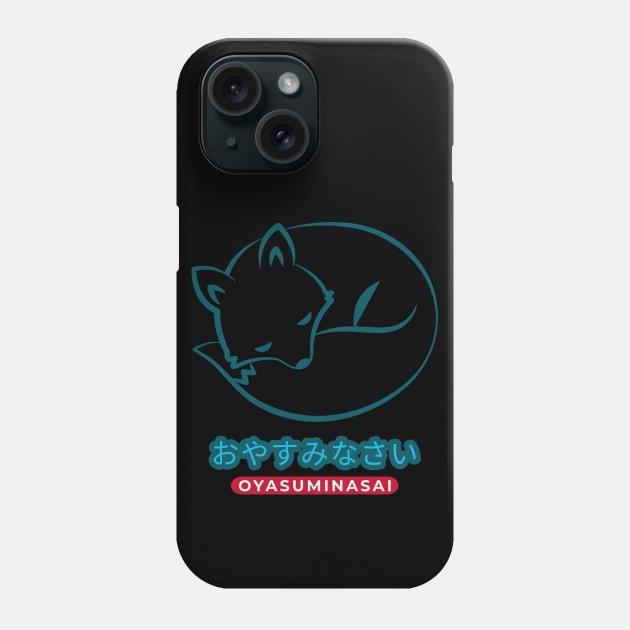 Japanese phrase anime oyasuminasai Phone Case by inkonfiremx