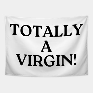 totally a virgin! Tapestry