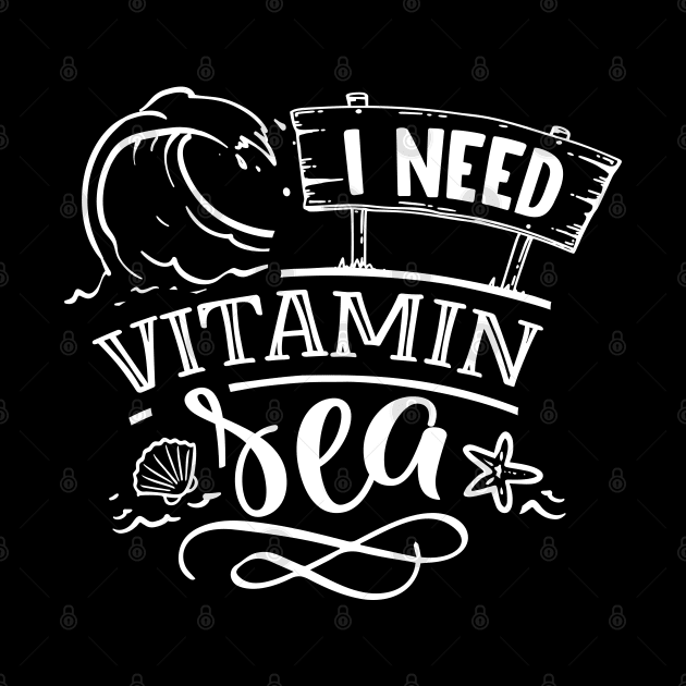 I Need Vitamin Sea by busines_night