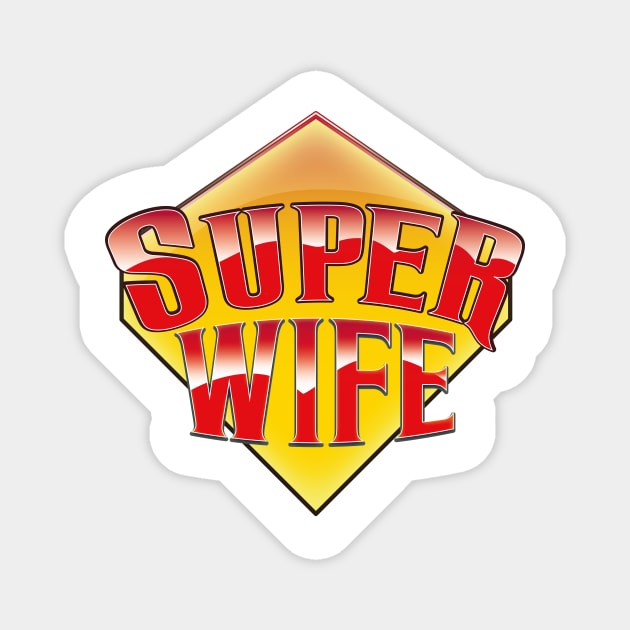 Super Wife Magnet by nickemporium1