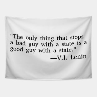 The Only Thing That Stops A Bad Guy With A State Tapestry