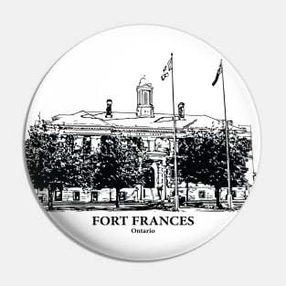 Fort Francis - Ontario Pin