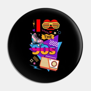 I Love The 90s Pin