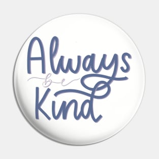 Kindness Pin