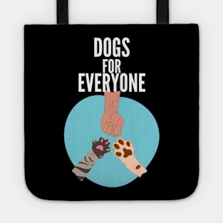 Dogs for everyone Tote
