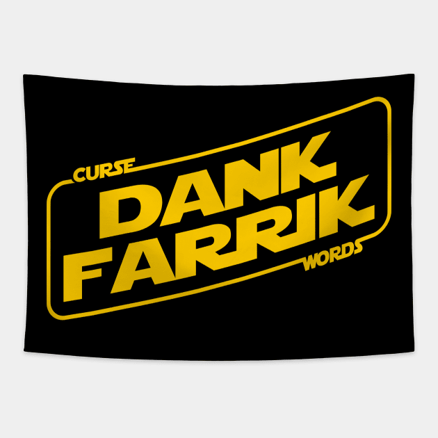 Dank Farrik Tapestry by stevegoll68