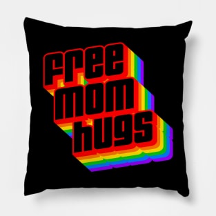 FREE MOM HUGS Pillow