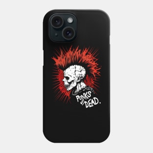 Punks Not Dead Phone Case