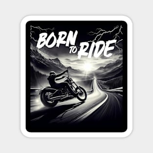 Born to ride Magnet