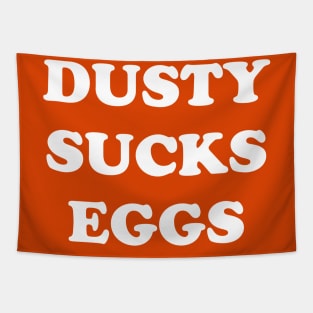 Terry Funk's "Dusty Sucks Eggs" Tapestry