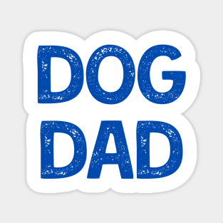 Dog Dad (Blue Version) Magnet