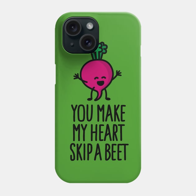 You make my heart skip a beet - funny beetroot Valentine's day Phone Case by LaundryFactory