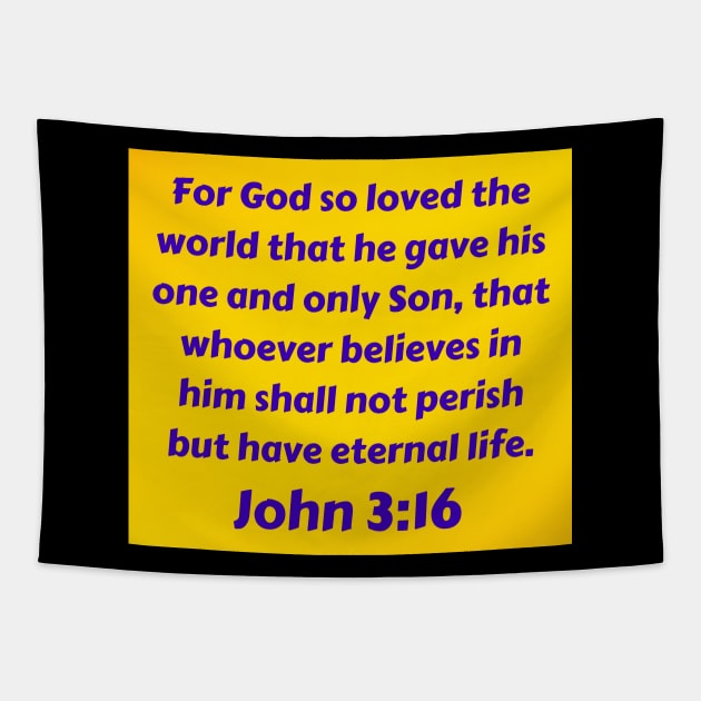 Bible Verse John 3:16 Tapestry by Prayingwarrior