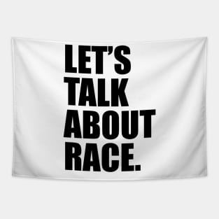 Lets Talk About Race Black Tapestry