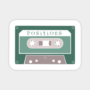 Positions Cassette Tape Magnet