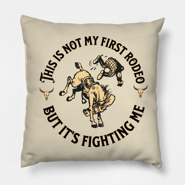 Not my first rodeo Pillow by ZombieTeesEtc