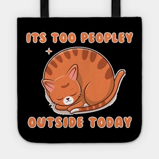 cat its too  peopley Tote