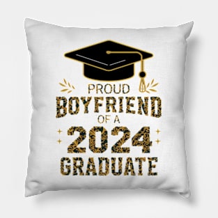 Proud boyfriend of a 2024 graduate Pillow