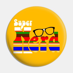 Super Nerd Pin