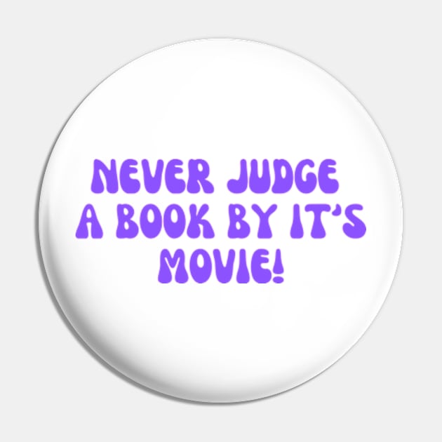 Never judge a book by it's movie! Pin by digitalartbee