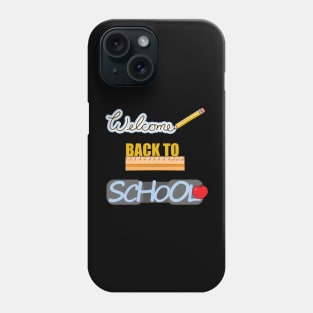 Welcome Back to School Phone Case