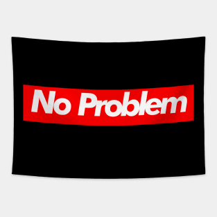 No Problem Tapestry