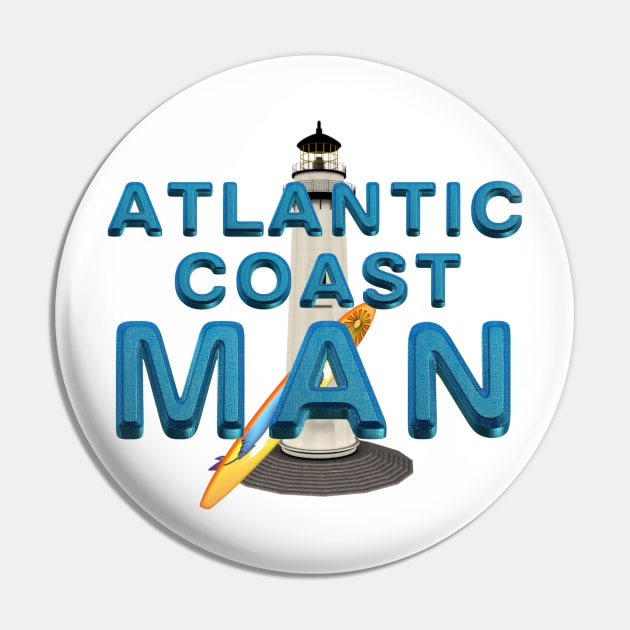 Atlantic Coast Man Pin by teepossible