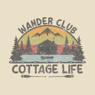 Wander Club - Cottage Life T-Shirt