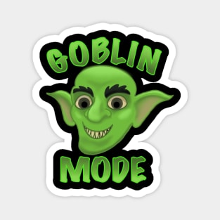 Goblin mode Magnet