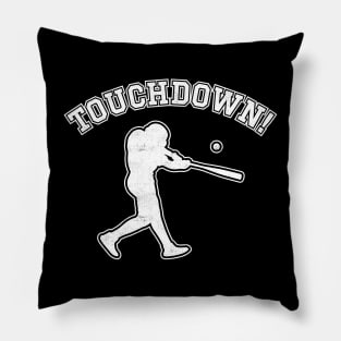 Baseball Touchdown Funny Pillow