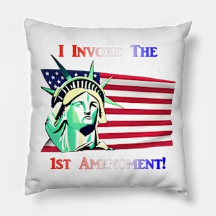 I Invoke the 1st Amendment Pillow